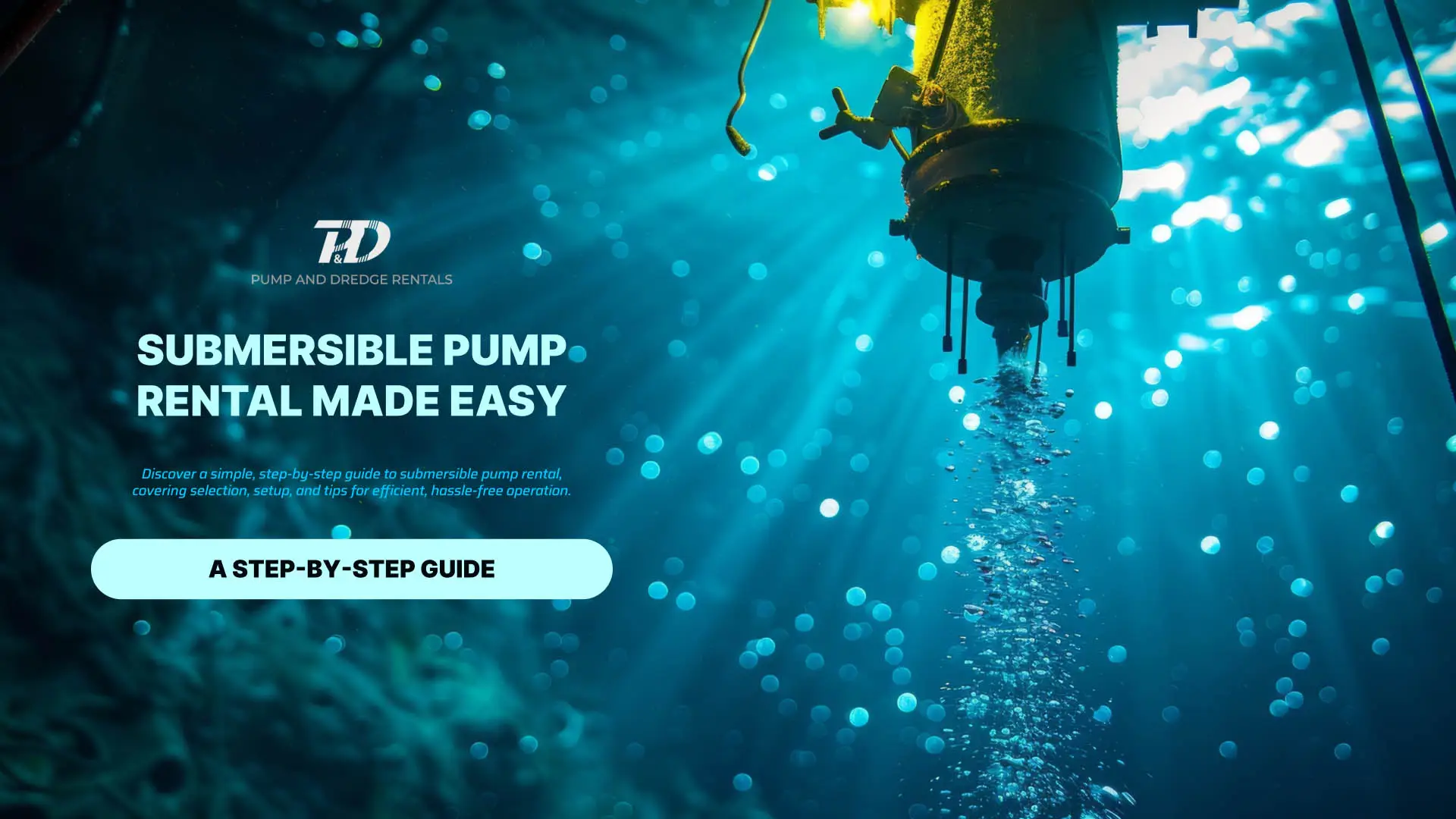 Submersible Pump Rental Made Easy_ A Step-by-Step Guide