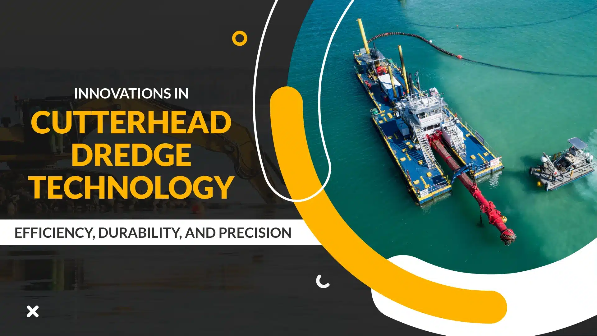 Innovations in Cutterhead Dredge Technology